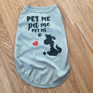 Price drop … NWOT Lightweight Material Dog (Puppy) Shirt with Saying